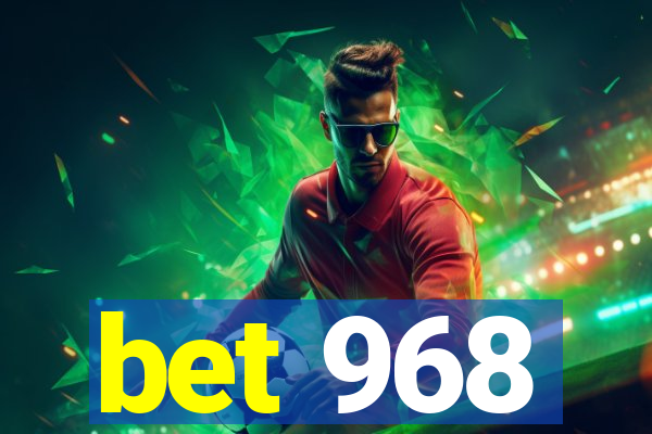 bet 968